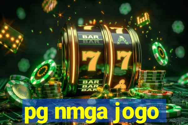 pg nmga jogo