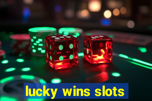 lucky wins slots