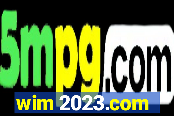 wim 2023.com