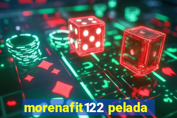 morenafit122 pelada