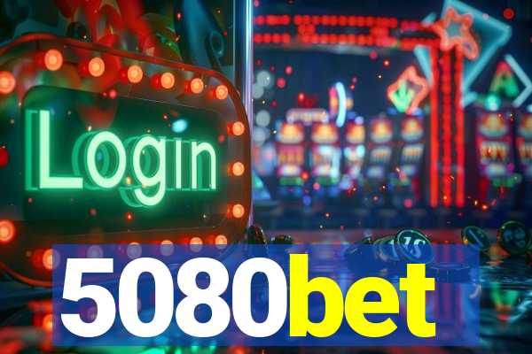 5080bet