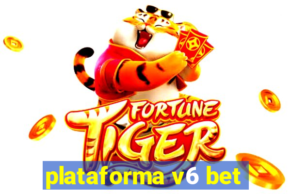 plataforma v6 bet