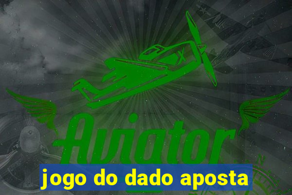 jogo do dado aposta