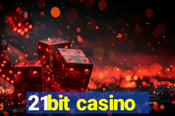 21bit casino