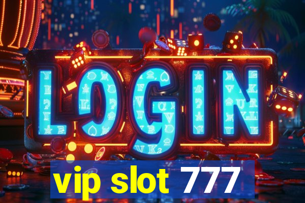 vip slot 777