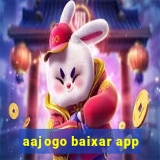 aajogo baixar app