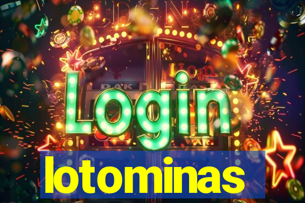 lotominas