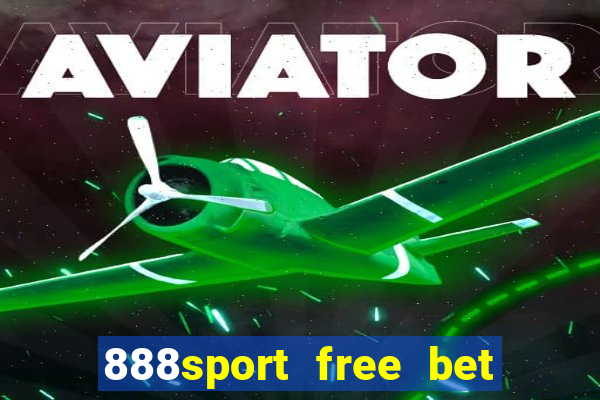 888sport free bet no deposit bonus