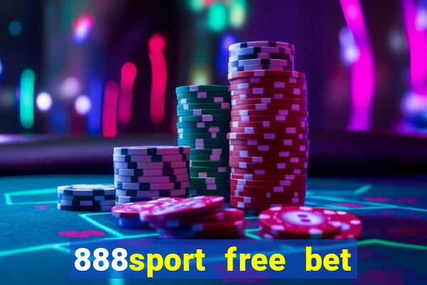 888sport free bet no deposit bonus