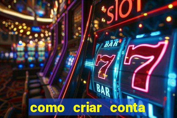 como criar conta nova em plataforma de jogos