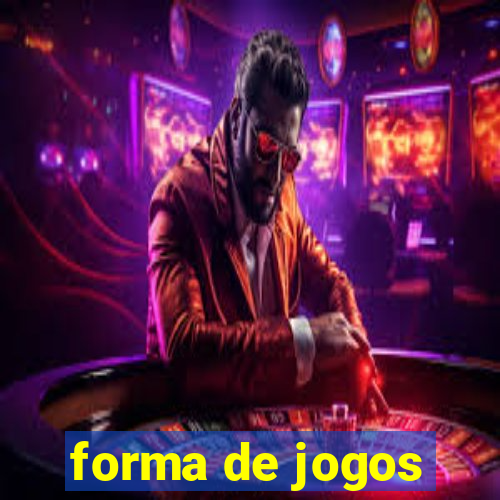 forma de jogos