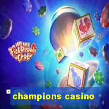 champions casino