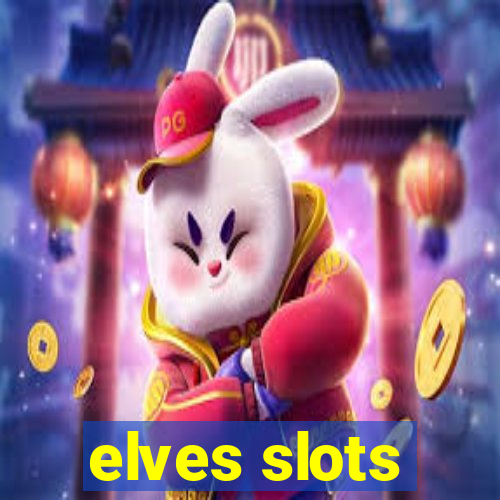 elves slots