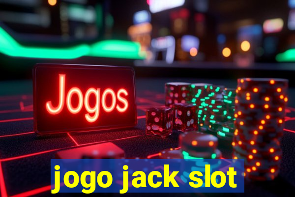 jogo jack slot