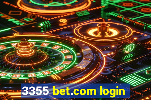 3355 bet.com login