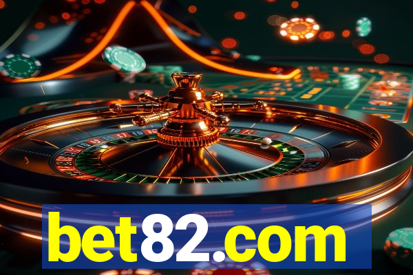 bet82.com