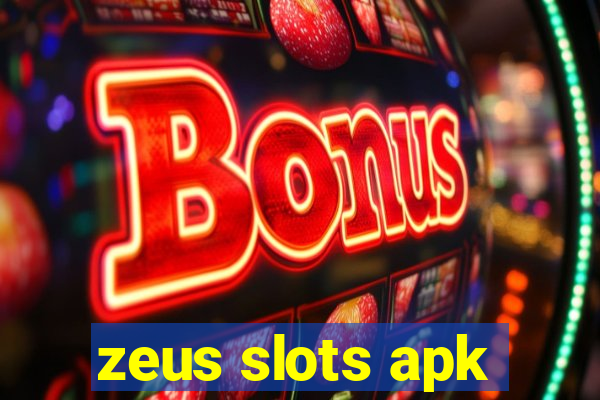 zeus slots apk