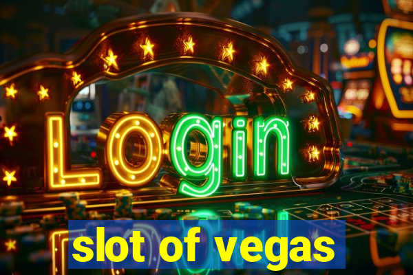 slot of vegas