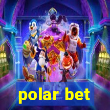 polar bet