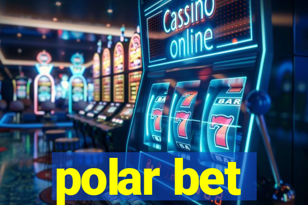 polar bet