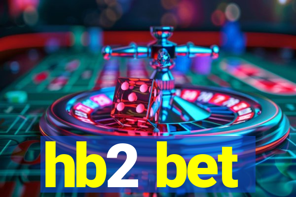 hb2 bet