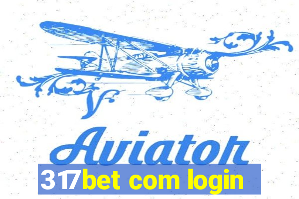 317bet com login