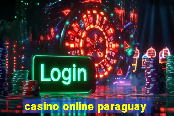 casino online paraguay