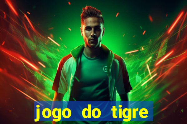 jogo do tigre plataforma chinesa