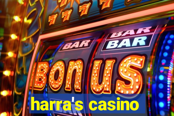 harra's casino