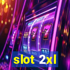 slot 2xl