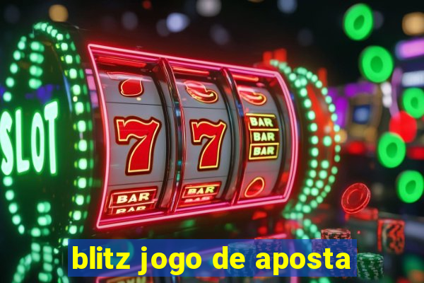 blitz jogo de aposta