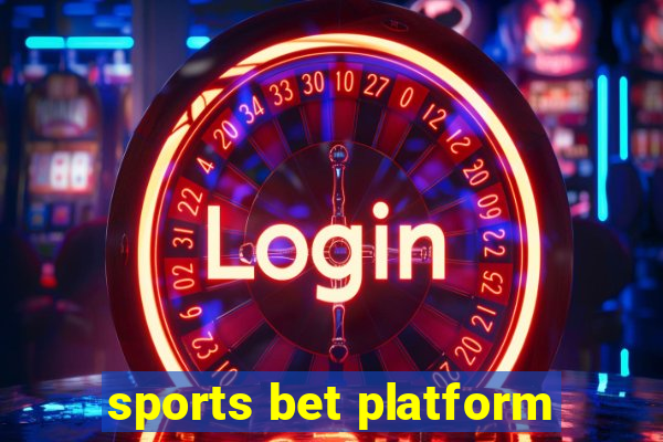 sports bet platform