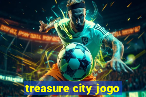 treasure city jogo