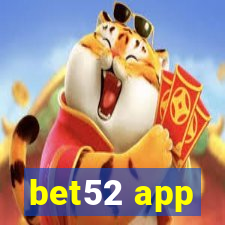 bet52 app