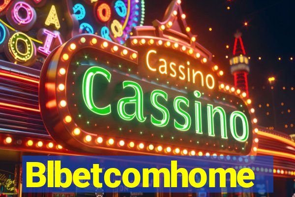 Blbetcomhome