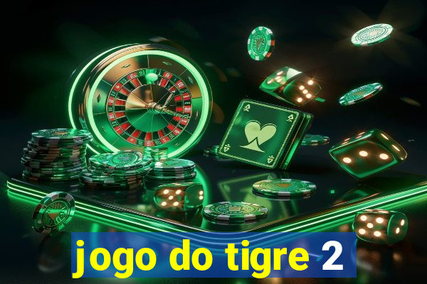 jogo do tigre 2