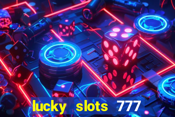 lucky slots 777 pagcorp casino