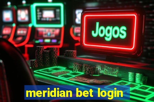 meridian bet login