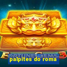 palpites do roma