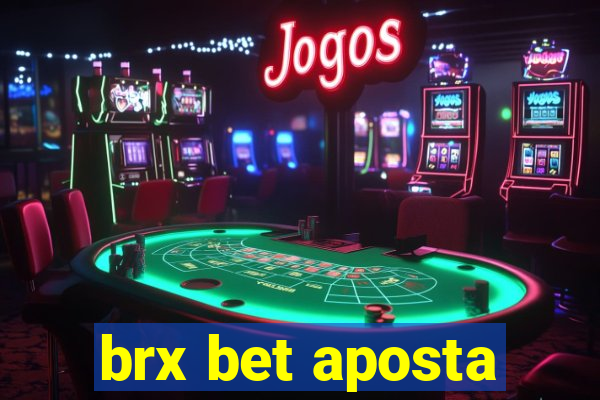 brx bet aposta