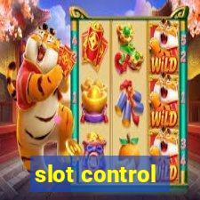 slot control