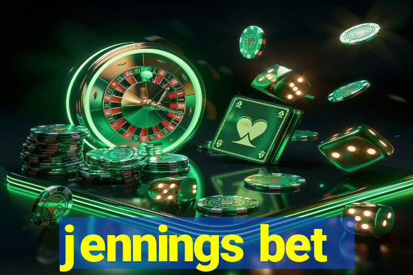 jennings bet