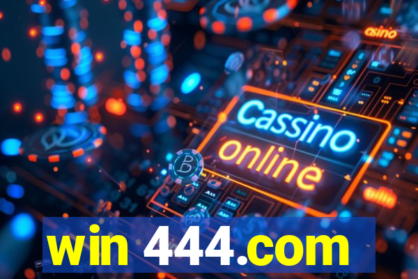 win 444.com