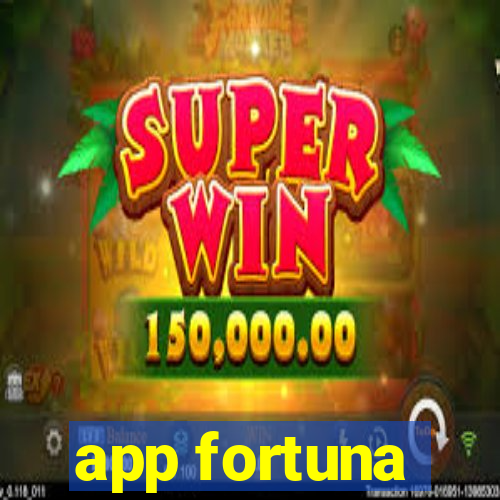 app fortuna