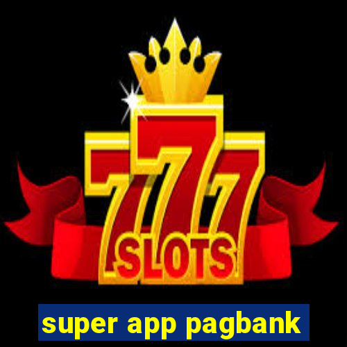 super app pagbank