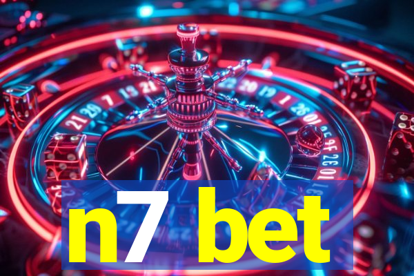 n7 bet