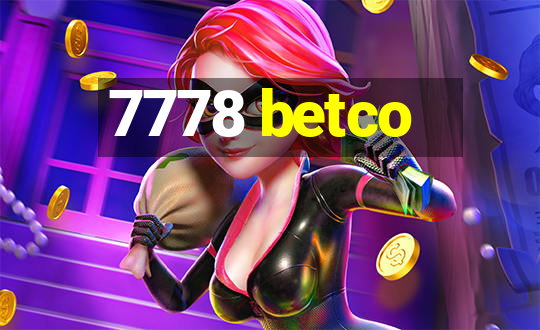 7778 betco