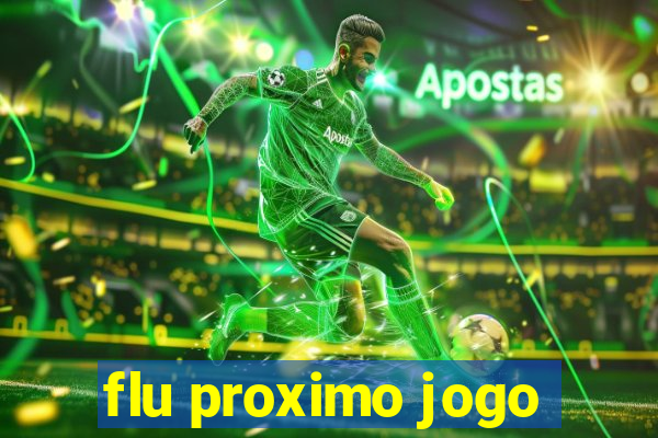 flu proximo jogo