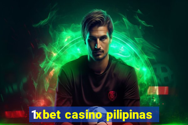 1xbet casino pilipinas