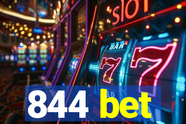 844 bet